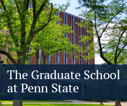 The Graduate School at Penn State