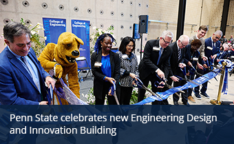 Penn State celebrates new Engineering Design and Innovation Building