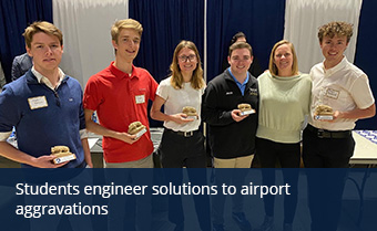 Students engineer solutions to airport aggravations