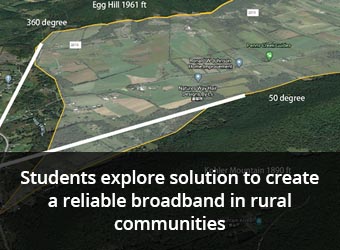 students explore solution to create a reliable broadband in rural communities